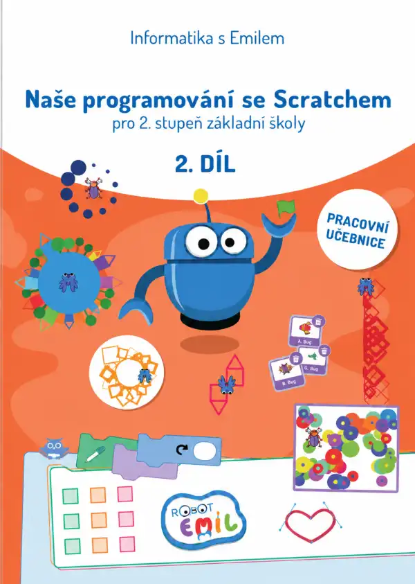 Naše programování se Scratchem 2. díl - pracovní učebnice
