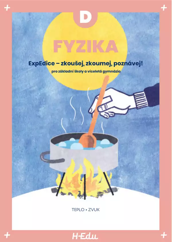 ExpEdice - Fyzika D, pracovní učebnice