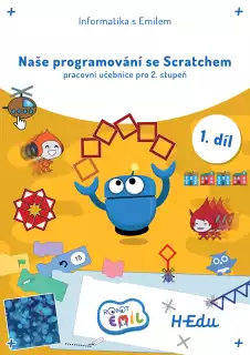 Naše programování se Scratchem 1. díl - pracovní sešit